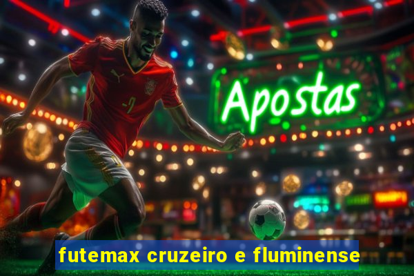 futemax cruzeiro e fluminense